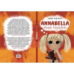 Jakab Adrienn: ANNABELLA eleven képzelete